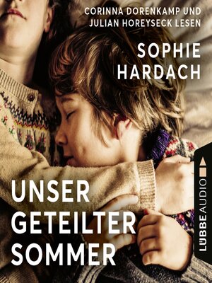 cover image of Unser geteilter Sommer